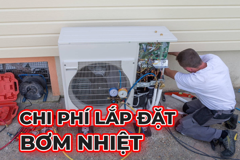 Chi phí lắp đặt bơm nhiệt heatpump