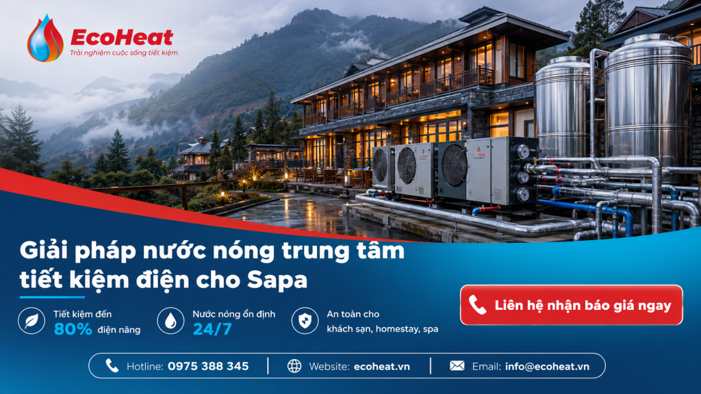 Giải pháp nước nóng trung tâm Heat Pump cho khách sạn tại Sa Pa của EcoHeat