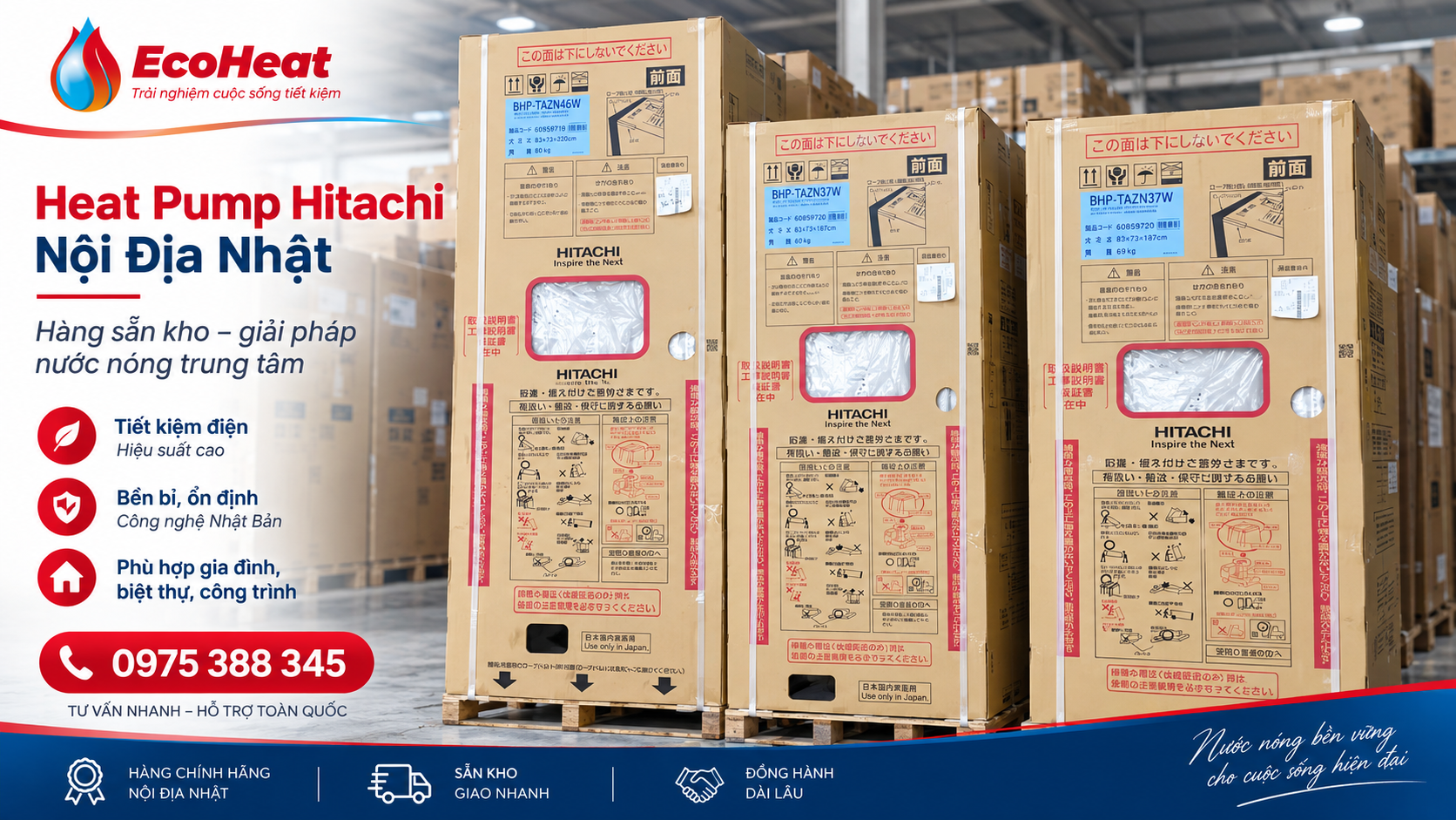 Heat Pump Hitachi nội địa Nhật nguyên kiện sẵn kho tại EcoHeat