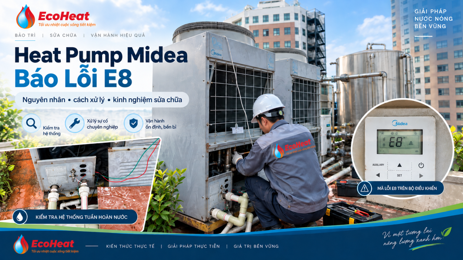 Minh họa sửa Heat Pump Midea lỗi E8: kiểm tra tuần hoàn nước và bộ điều khiển